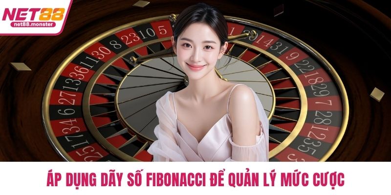Áp dụng dãy số Fibonacci để quản lý mức cược