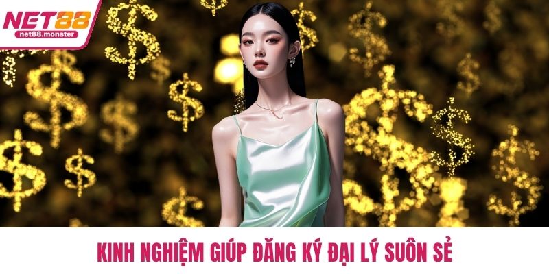 Kinh nghiệm giúp đăng ký đại lý suôn sẻ