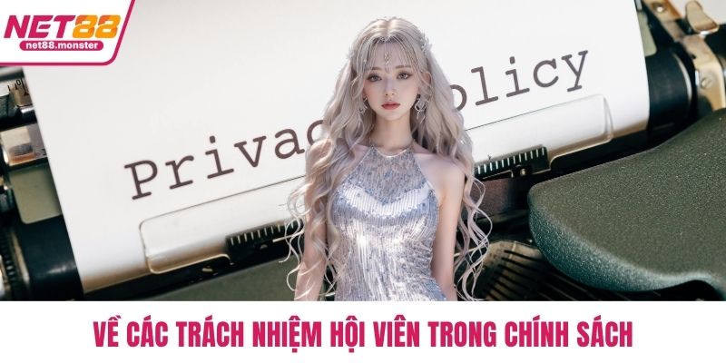 Về các trách nhiệm hội viên trong chính sách